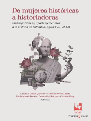 cover image of De mujeres históricas a historiadoras